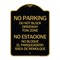 Signmission Do Not Block Driveway Tow Zone No Estacione No Bloque El Parquiedero Area De Remolque, BG-1824-24173 A-DES-BG-1824-24173 - alternate 1